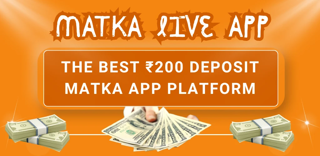 200 deposit matka app